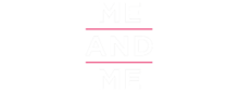 ME AND ME ME AND ME