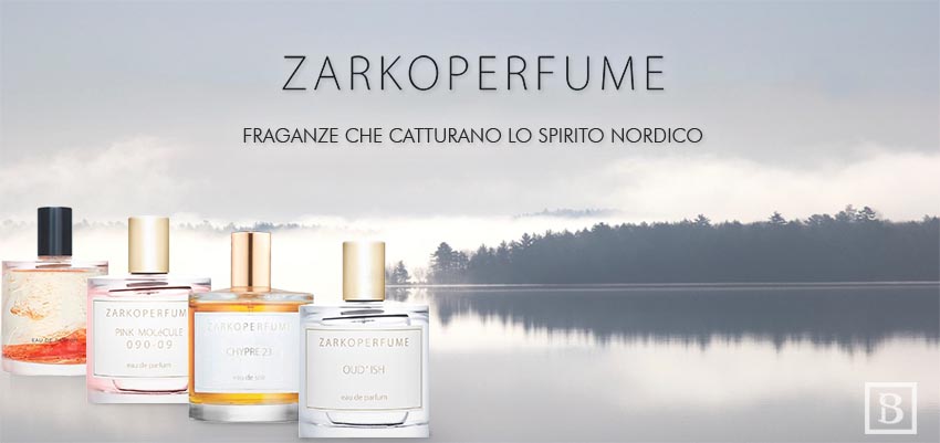  ZARKOPERFUME, fraganze che catturano lo spirito nordico