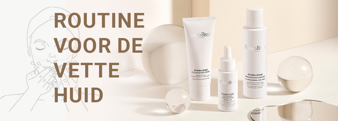 Routine voor de vette huid