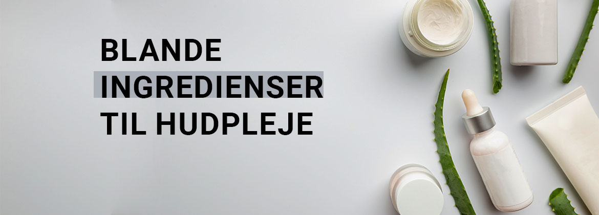 Kombinering af forskellige ingredienser til din hudplejerutine