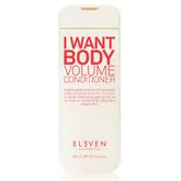 Eleven I Want Body Volume Conditioner 300ml
